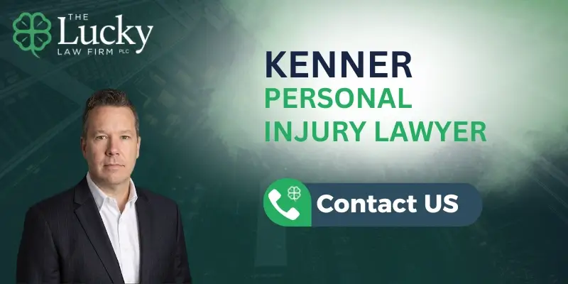 Trusted Kenner Personal Injury Lawyer